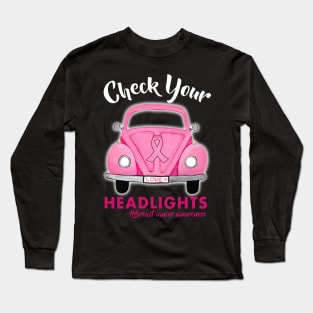 Check Your Headlights Long Sleeve T-Shirt